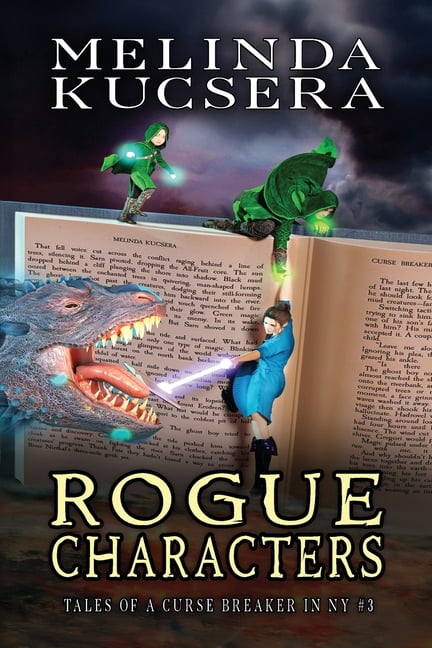 Tales of the Curse Breaker in NY Rogue Characters, Book 3, (Paperback)