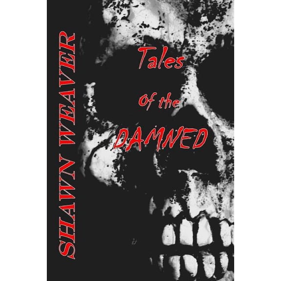 Tales of the Damned Tales of the Damned, Book 1, (Paperback)