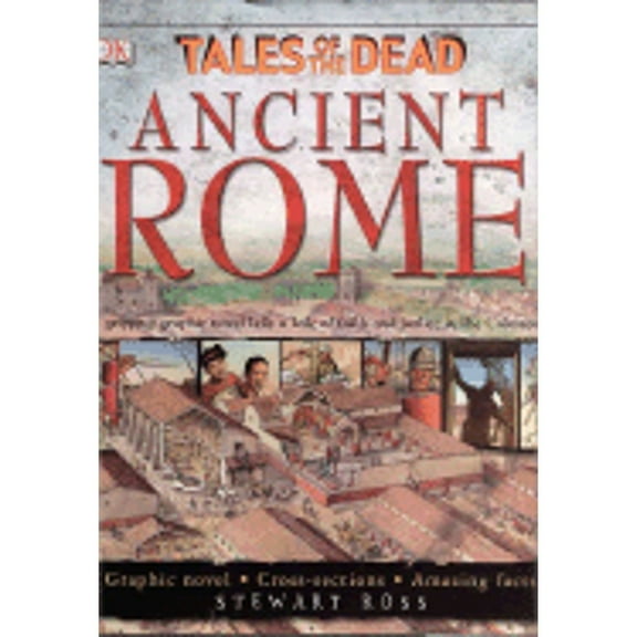 Pre-Owned Ancient Rome (Tales Of The Dead) (Hardcover) 0756611474 9780756611477