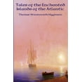 thumbnail image 1 of Tales of the Enchanted Islands of the Atlantic: A Positronic Book, (Paperback), 1 of 1