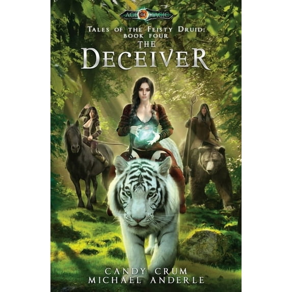 Tales of the Feisty Druid The Deceiver: Tales of the Feisty Druid Book 4, Book 4, (Paperback)