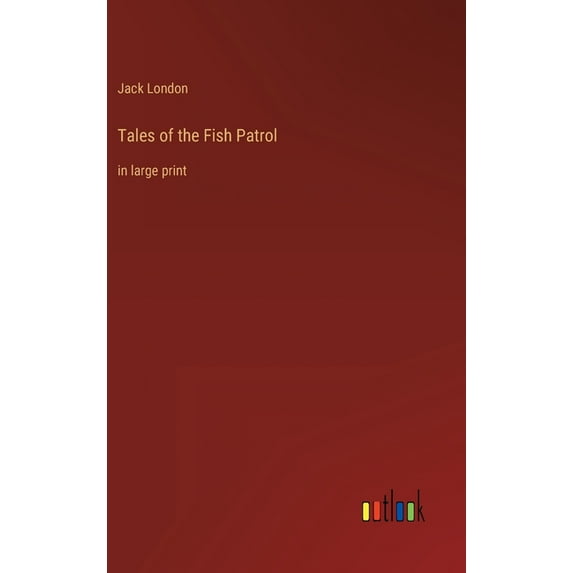 Tales of the Fish Patrol : in large print (Hardcover)