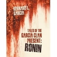thumbnail image 1 of Tales of the Garcia Clan: Ronin, (Paperback), 1 of 1