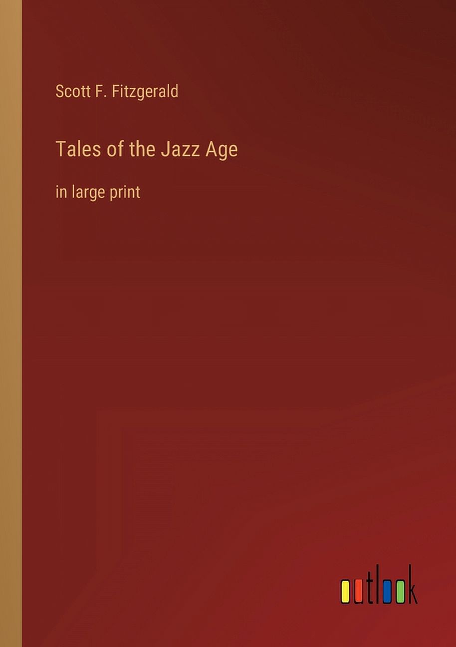 Tales of the Jazz Age : in large print (Paperback)