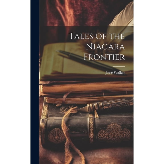 Tales of the Niagara Frontier (Hardcover)