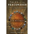 thumbnail image 1 of Tales of the Peacemaker: The First Peacemaker Matt's view, (Hardcover), 1 of 1