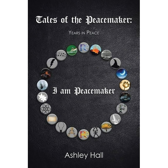 Tales of the Peacemaker: Years in Peace (Paperback)