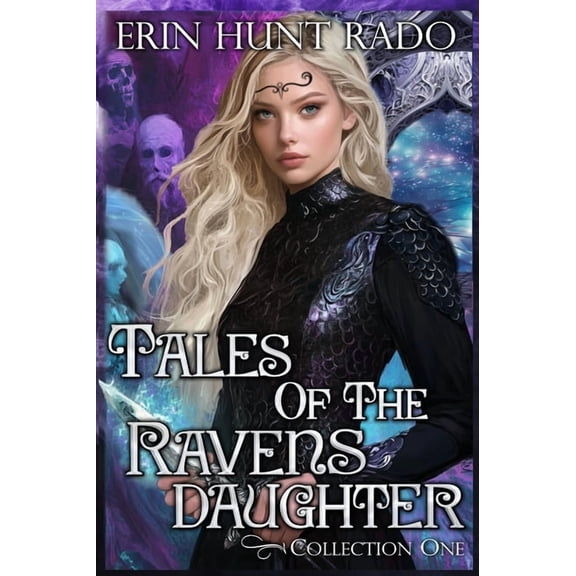 Tales of the Ravensdaughter - Collection One, (Hardcover)