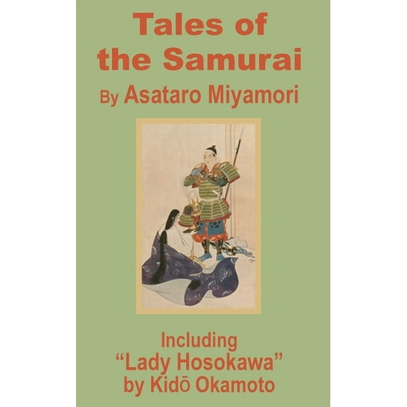 Tales of the Samurai and Lady Hosokawa (Paperback)