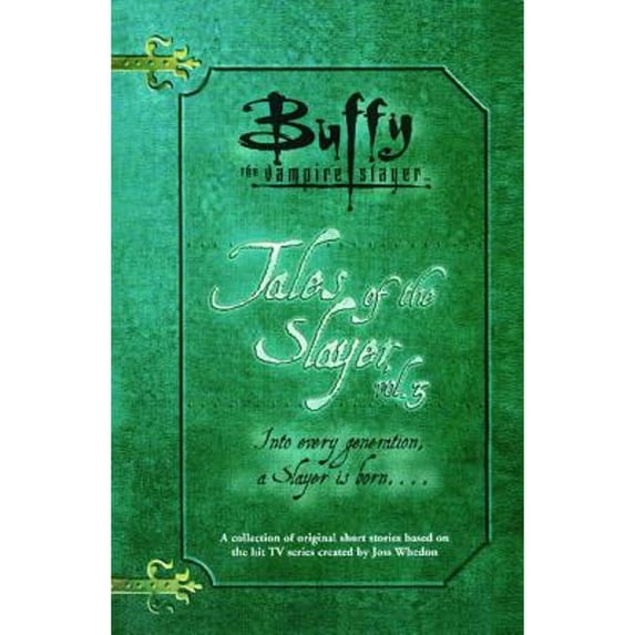 Pre-Owned Tales of the Slayer, Vol. 3 (Paperback) 0689864361 9780689864360