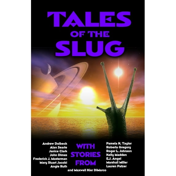 Tales of the Slug (Paperback)