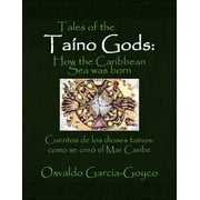 Tales of the Taíno Gods/Cuentos de los dioses taínos (Paperback)