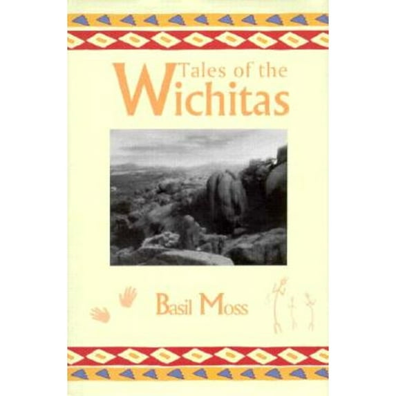 Pre-Owned Tales of the Wichitas (Hardcover) 0896723909 9780896723900