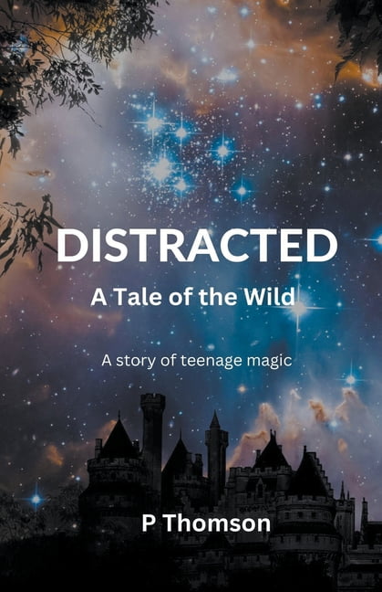 Tales of the Wild Distracted, (Paperback)