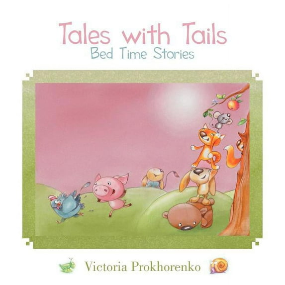 Tales with Tails: Bed Time Stories, (Paperback)