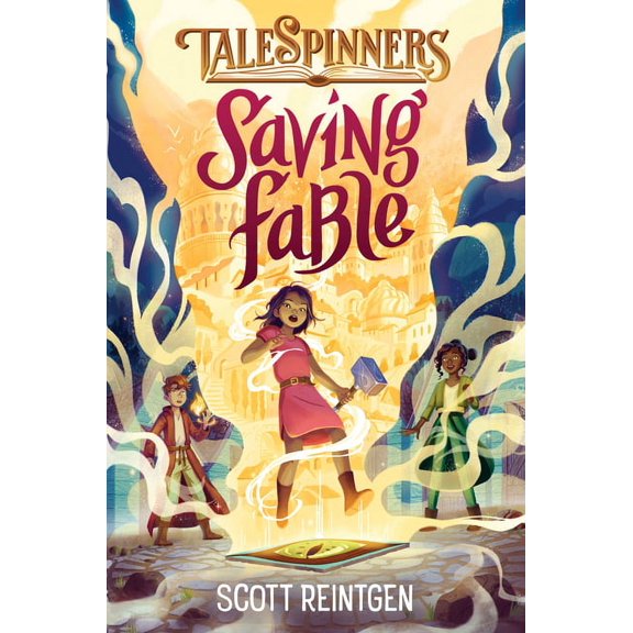 Talespinners Saving Fable, Book 1, (Hardcover)