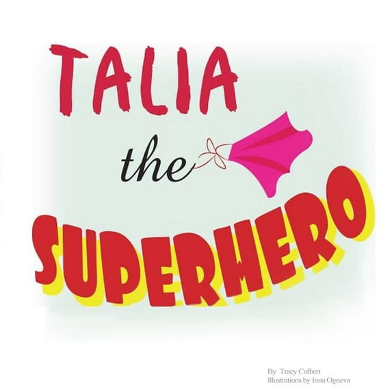 Talia the Superhero, (Paperback)