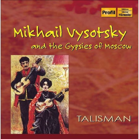 Talisman - Mikhail Vysotsky & the Gypsies of Moscow - Music & Performance - CD