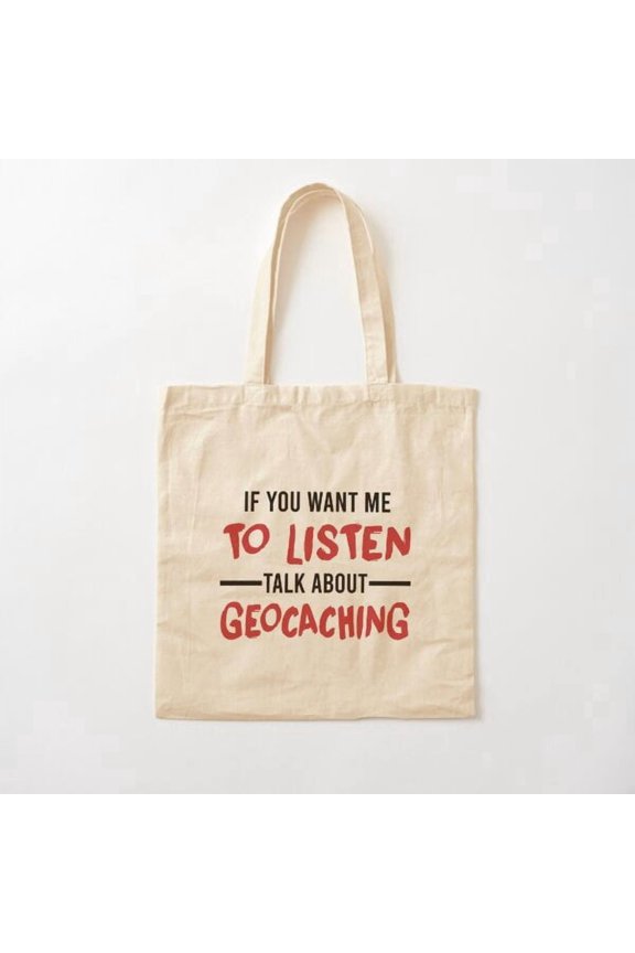 Talk About Geocaching, Geacacher, Geocaching Love Canvas Tote Bags, Reusable Shopping Bag