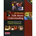 thumbnail image 1 of Pre-Owned Talk About Understanding: Rethinking Classroom Talk to Enhance Comprehension, 1 of 1