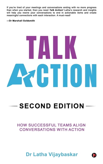 Talk Action: Second Edition: How Successful Teams Align Conversations With Action, (Hardcover)