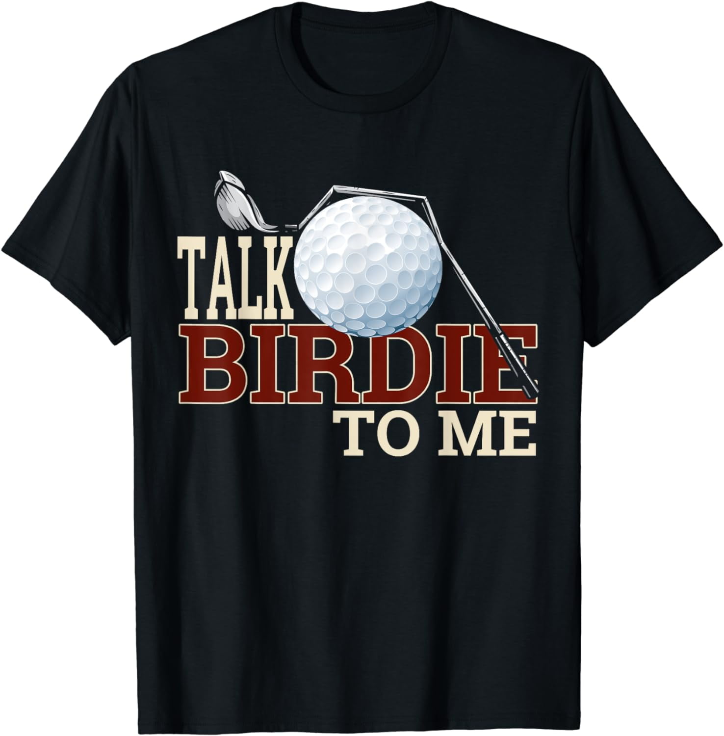 Talk Birdie To Me Tshirt, Funny Dad Golf Shirt, Dad Joke