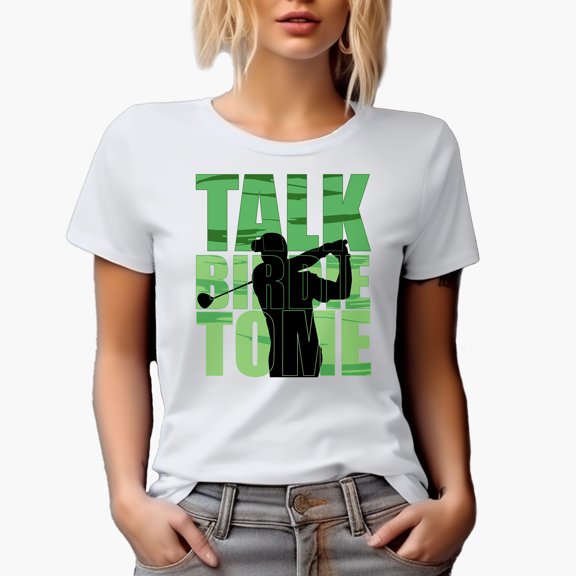 Talk Birdie to Me, Under Par Pun, Golf Player, Golfing or Golfer Themed Merch Gift, White T-Shirt, XL