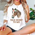 thumbnail image 1 of Talk Derby To Me Tee, Kentucky Derby Shirt, 2025 Kentucky Derby Shirt, Kentucky Derby Party Tee, Racing Horse Racing Shirt, Race Weekend Unisex S-5XL Hot Trending Shirt, Vintage Birthday Gift, 1 of 2