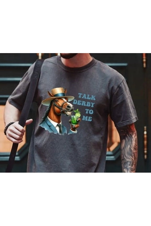 Talk Derby To Me, 2024 Kentucky Derby Shirt, Horse Race Man Shirt, Horse Shirt, Racing Horse Racing Shirt, Race Weekend Shirt, Millitary Green Tshirt