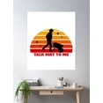 thumbnail image 1 of Talk Dirt To Me Poster Wall Art, Modern Wall Decor For Living Room Bedroom, 24x36 UNFRAMED, 1 of 3