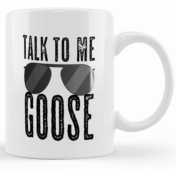 Talk To Me Goose Mug _ Maverick _ Negative Ghost Rider _ Goose _ Movie Mug _ Gift For Him _ Funny Gift _ Miss You _ The Pattern Is Full, Ceramic Novelty Coffee Mugs 11oz, 11oz Mug, Tea Cup, Gift Pres