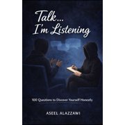 Talk... I'm Listening, Paperback