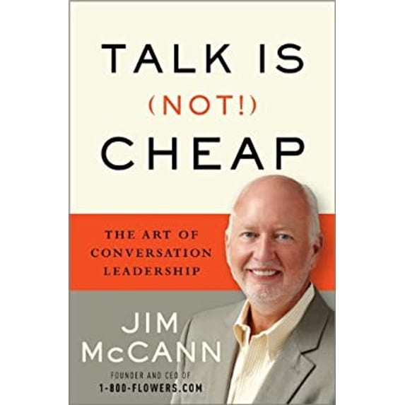 Pre-Owned Talk Is (Not!) Cheap : The Art of Conversation Leadership (Hardcover) 9780544114326