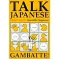 thumbnail image 1 of Pre-Owned Talk Japanese Gambatte (Paperback) by Kazuhiko Nagatomo, 1 of 1