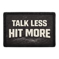 thumbnail image 1 of Talk Less - Hit More - Removable Patch, 1 of 3