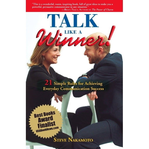 Pre-Owned Talk Like a Winner!: 21 Simple Rules for Achieving Everyday Communication Success Paperback