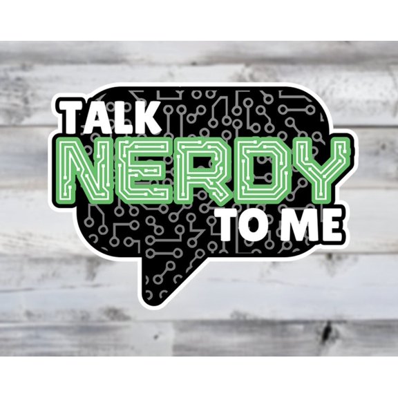 Talk Nerdy Me Tech Techies Notebooks Sticker