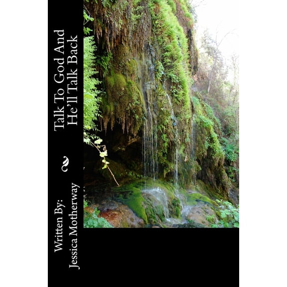 Talk To God And Hell Talk Back Paperback 1975749065 9781975749064 Jessica Motherway