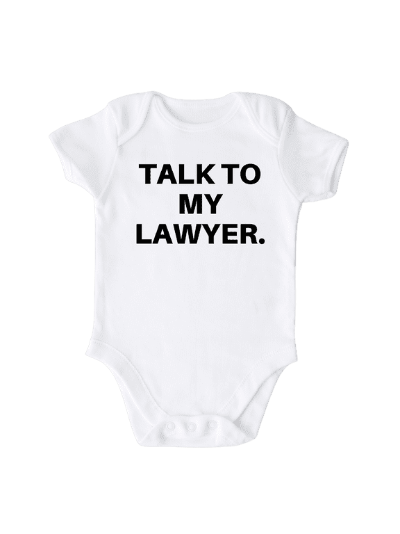 Talk To My Lawyer Baby Bodysuit, Newborn Outfit, Baby Clothes 0-3m White