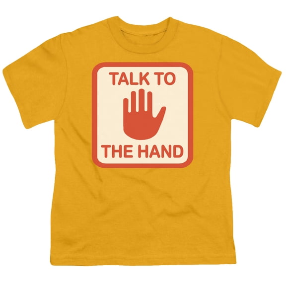 - Talk To The Hand - Youth Short Sleeve Shirt - Small