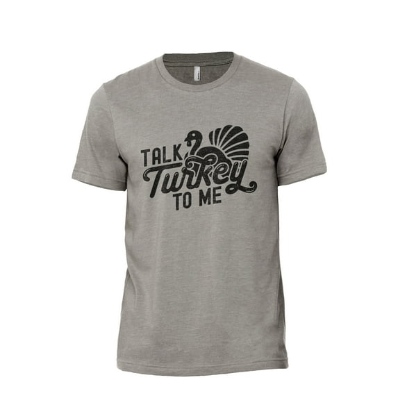 Talk Turkey To Me Men's Modern Fit Fun Casual T-Shirt Printed Graphic Tee Military Gray X-Large