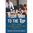 thumbnail image 1 of Pre-Owned Talk Your Way to the Top: How to Address Any Audience Like Your Career Depends On It (Paperback 9780071405645) by Kevin Daley, Laura Daley-Caravella, 1 of 1