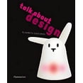 thumbnail image 1 of Pre-Owned Talk About Design (Paperback) 2080301322 9782080301321, 1 of 1