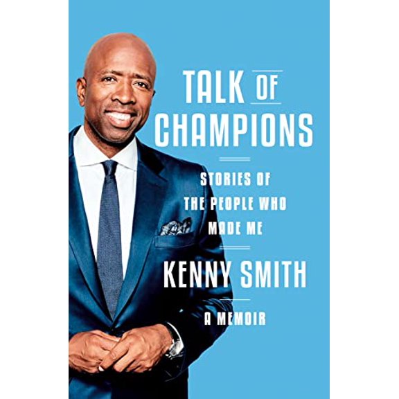 Pre-Owned Talk of Champions: Stories of the People Who Made Me: A Memoir (Hardcover) 0385548052 9780385548052