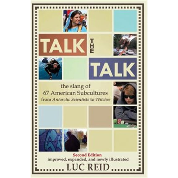 Pre-Owned Talk the Talk : The Slang of 67 American Subcultures