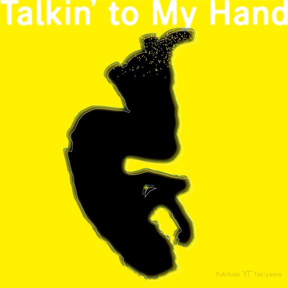 Talkin to My Hand - Yukihide YT Takiyama (CD)