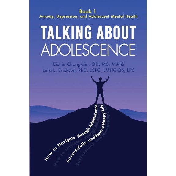 Talking About Adolescence: Book 1: Anxiety, Depression, and Adolescent Mental Health, (Paperback)