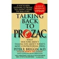 thumbnail image 1 of Pre-Owned Talking Back to Prozac: What Doctors Aren't Telling You about Today's Most Controversial Drug (Mass Market Paperback) 0312956061 9780312956066, 1 of 1