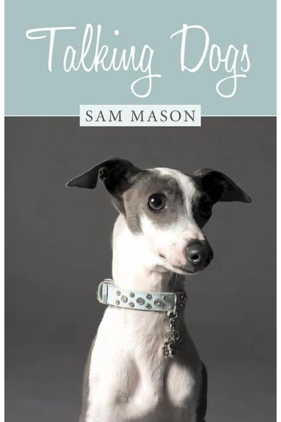 Talking Dogs Paperback Sam Mason