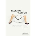 thumbnail image 1 of Pre-Owned Talking Fashion: From Nick Knight to Raf Simons in Their Own Words (Hardcover) 379134823X 9783791348230, 1 of 1
